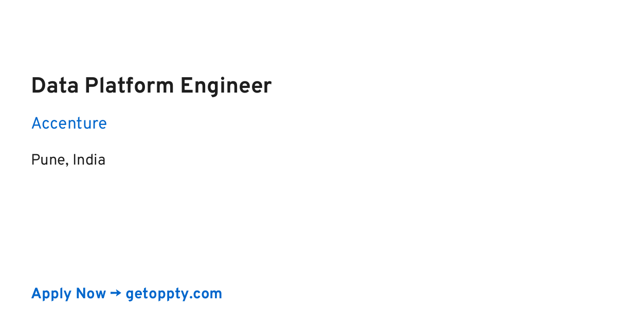 Data Platform Engineer job at Accenture